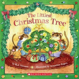 Cover of The Littlest Christmas Tree by R.A. Herman