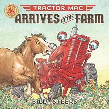 Cover of Tractor Mac Arrives at the Farm by Billy Steers